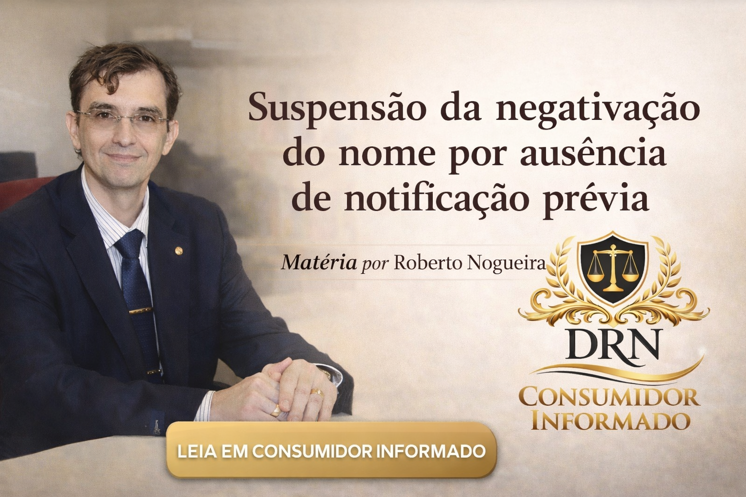 Suspensão da negativação do nome por ausência de notificação prévia